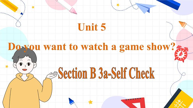 人教版英语八年级上册 Unit5 课时5. Section B(3a-Self Check) PPT课件01