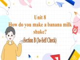 人教版英语八年级上册 Unit8 课时5. Section B (3a-Self Check) PPT课件