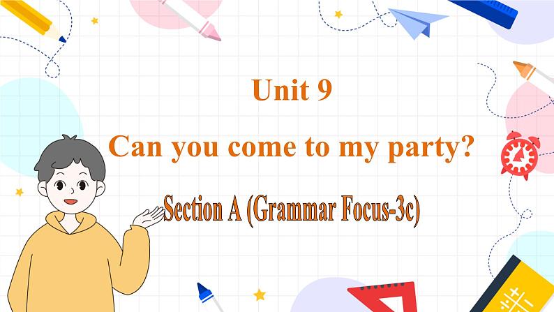 人教版英语八年级上册 Unit9 课时2. Section A (Grammar Focus-3c) PPT课件第1页