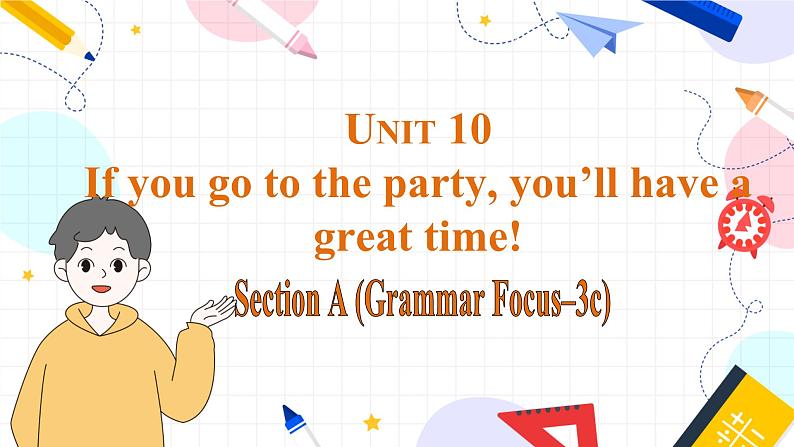 人教版英语八年级上册 Unit10 课时2 Section A (Grammar Focus–3c) PPT课件01