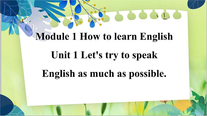 外研版英语八年级上册 M1 Unit 1 Let's try to speak English as much as possible PPT课件+教案01