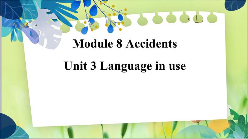 外研版英语八年级上册 M8 Unit 3 Language in use PPT课件+教案01