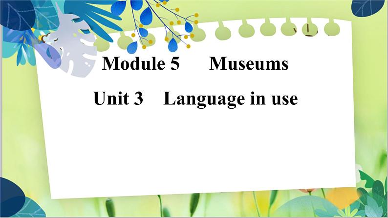 外研版英语九年级上册 M5 Unit 3 Language in use PPT课件+教案01