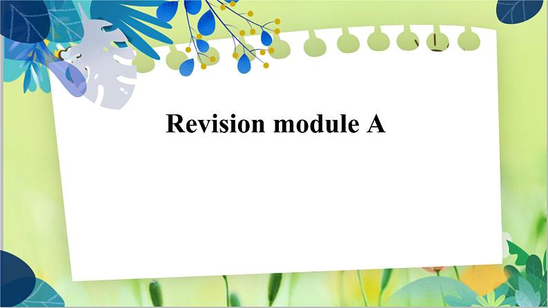 外研版英语九年级上册  Revision module A PPT课件+教案01