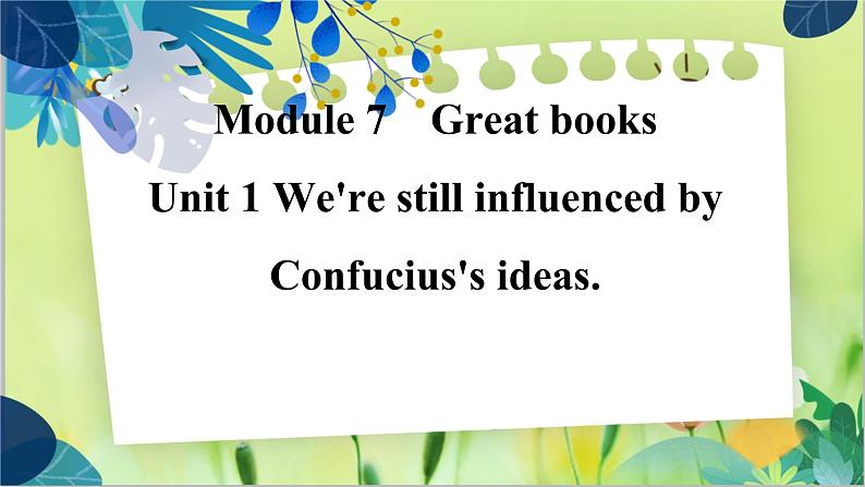 外研版英语九年级上册 M7 Unit 1 We're still influenced by Confucius's ideas PPT课件+教案01