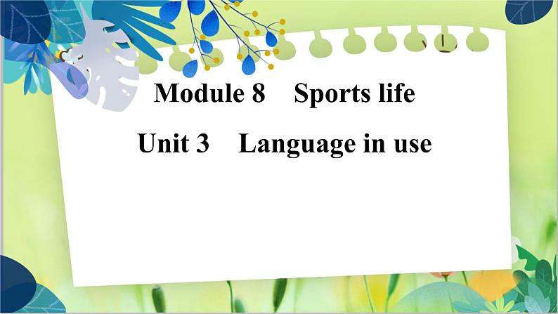 外研版英语九年级上册 M8 Unit 3 Language in use PPT课件+教案01