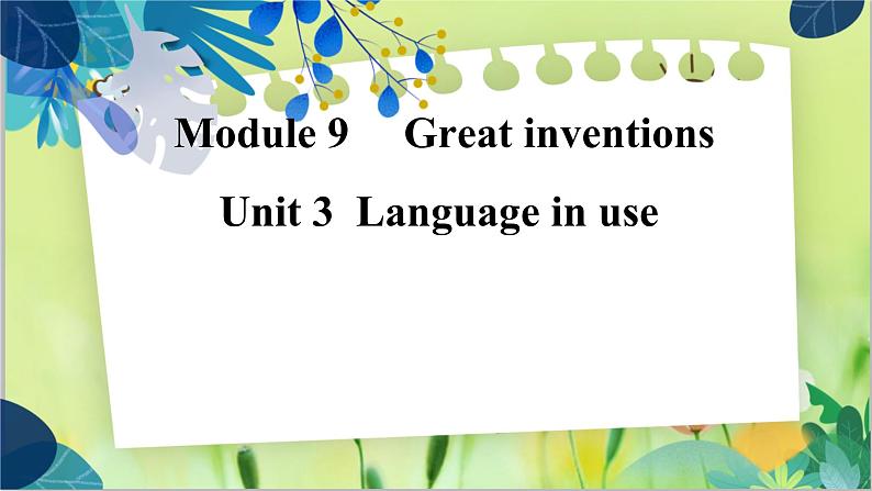 外研版英语九年级上册 M9 Unit 3 Language in use PPT课件+教案01