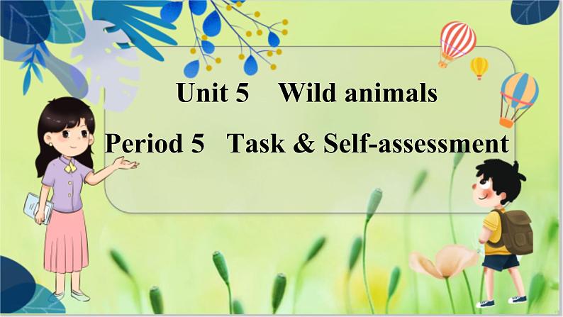 译林版英语八年级上册 Unit 5 Period 5 Task & Self-assessment PPT课件01