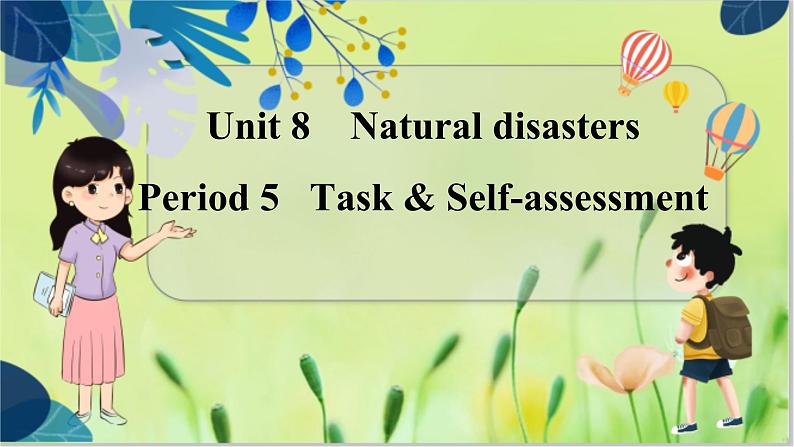 译林版英语八年级上册 Unit 8 Period 5 Task & Self-assessment PPT课件01