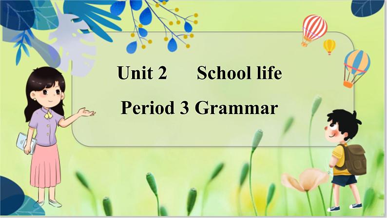 译林版英语八年级上册 Unit 2 Period 3 Grammar PPT课件01