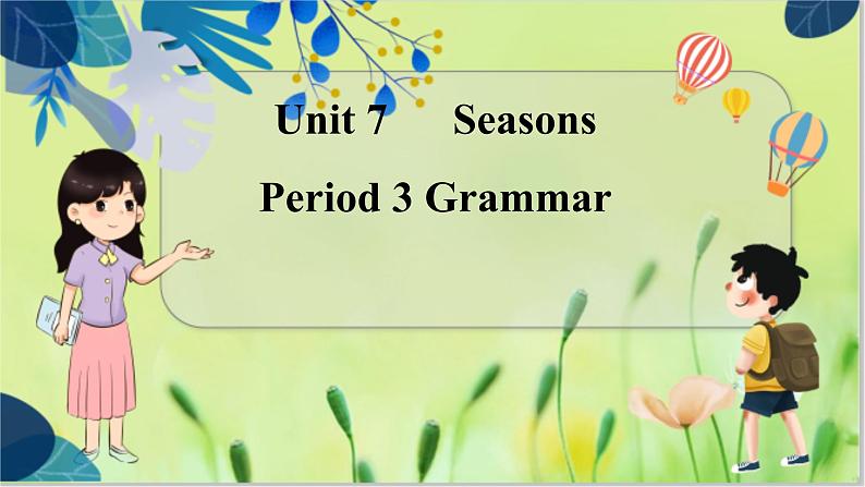 译林版英语八年级上册 Unit 7 Period 3 Grammar PPT课件01