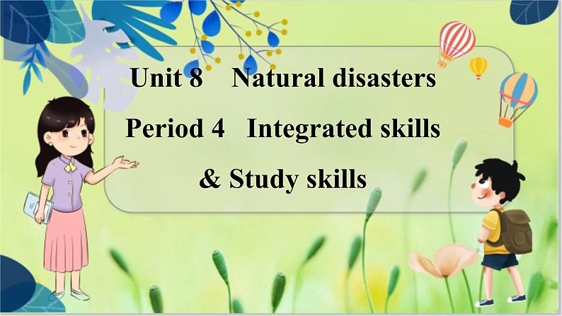 译林版英语八年级上册 Unit 8 Period 4 Integrated skills & Study skills PPT课件01