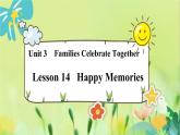 英语冀教版八年级上册 Unit 3 14. Lesson 14 Happy Memories PPT课件
