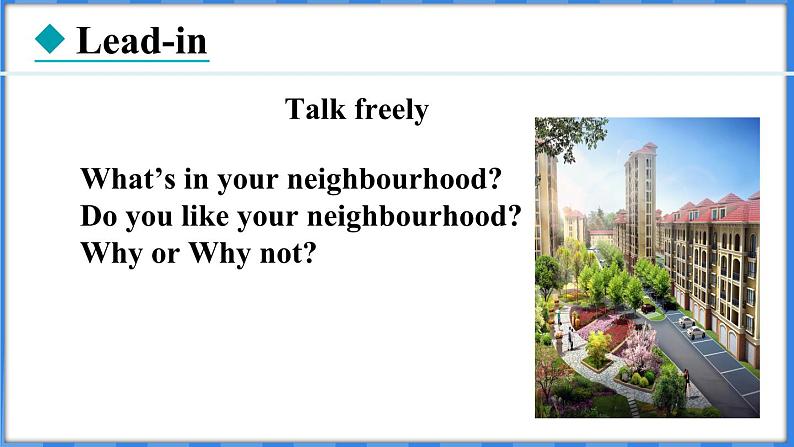 Lesson 19 The Best Neighbourhood（课件） 2024-2025学年冀教版英语八年级上册02