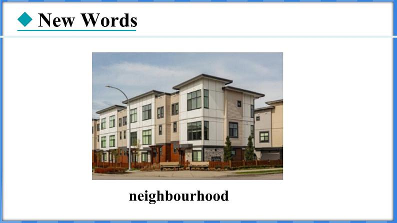 Lesson 19 The Best Neighbourhood（课件） 2024-2025学年冀教版英语八年级上册03