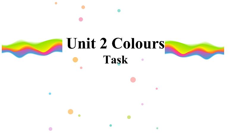 Unit 2 Colour Task（课件）-2024-2025学年牛津译林版英语九年级上册01