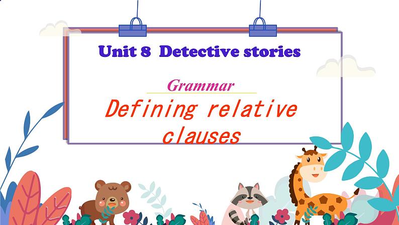 Module 2 Unit 8 Detective stories Grammar（课件）-2024-2025学年牛津译林版英语九年级上册01