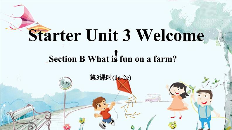 人教版英语七年级上册 Starter Unit 3 Welcome！（第3课时）Section B 1a-2c PPT课件第1页