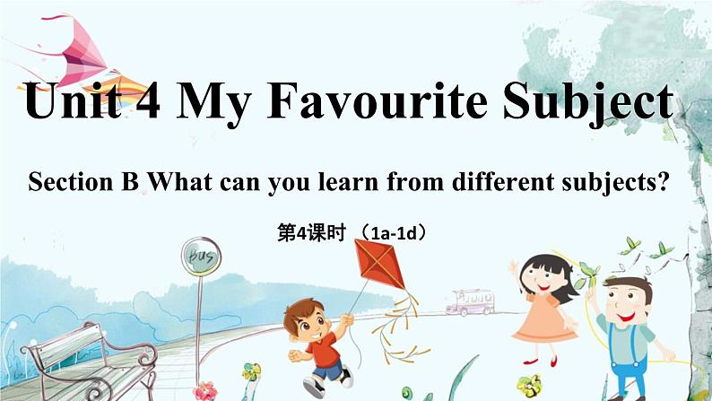 人教版英语七年级上册 Unit 4 My Favourite Subject（第4课时）SectionB 1a-1d PPT课件01