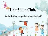人教版英语七年级上册 Unit 5 Fun Clubs(第4课时) Section B 1a-1d PPT课件