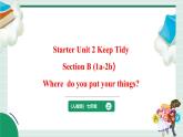 Starter Unit 2 Section B（1a-2b）课件人教版2024新教材七年级上册英语