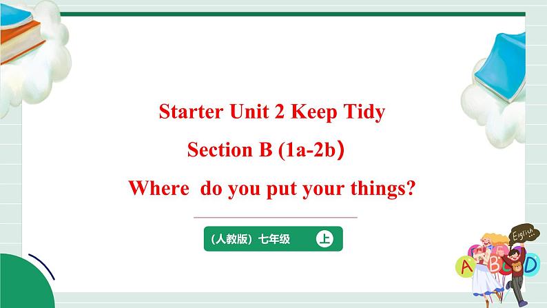 Starter Unit 2 Section B（1a-2b）课件人教版2024新教材七年级上册英语01