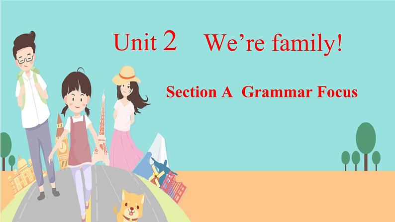 Unit 2 Section A（Grammar Focus）课件人教版2024新教材七年级上册英语01