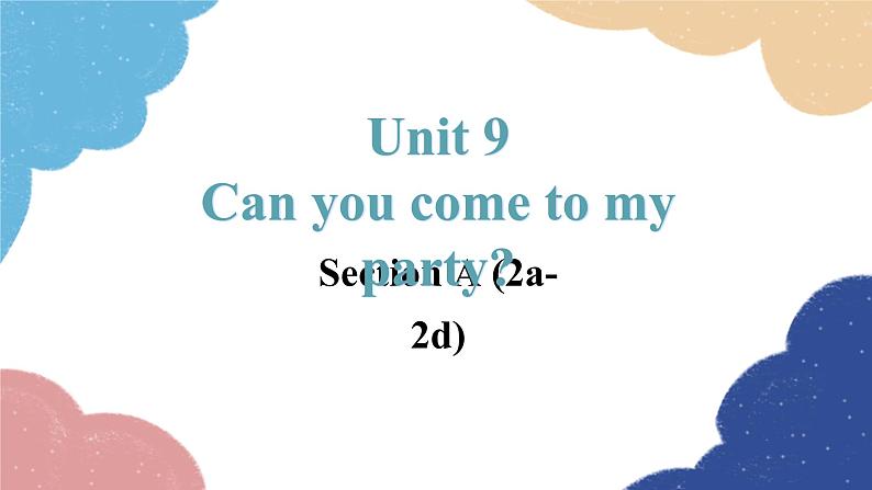 Unit 9 Section A (2a-2d)第1页