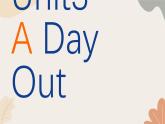 牛津譯林版八年級英語上冊 Unit3 A Day Out Period 5 Task 課件