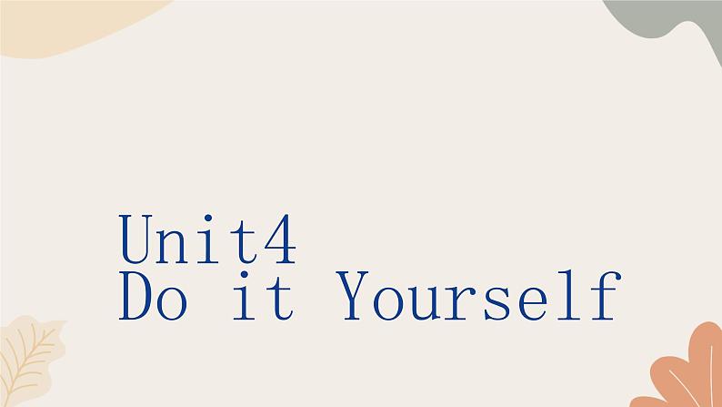 牛津译林版八年级英语上册 Unit4 Do it Yourself Period 3 Grammar 课件01