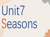 牛津译林版八年级英语上册 Unit7 Seasons Period 2 Reading 课件