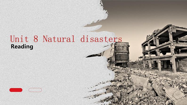 牛津译林版八上Unit8 Natural disasters Reading课件PPT01