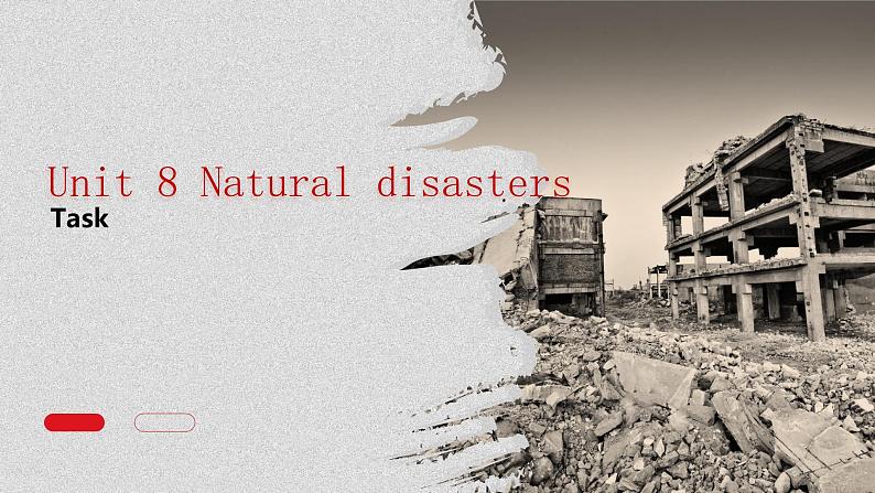 牛津译林版八上Unit8 Natural disasters Task课件PPT01