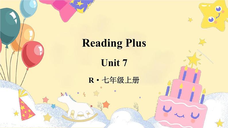 【核心素养】人教版（2024）英语七年级上册Reading Plus Unit 7 课件第1页