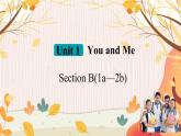 【人教2024版】七上英语  Unit 1 3. Section B(1a—2b) PPT课件