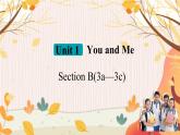 【人教2024版】七上英语  Unit 1 4. Section B(3a—3c) PPT课件