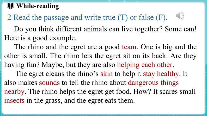 Unit 5 Animal friends Lesson 2 The rhino and the egret 课件 2024-2025学年英语冀教版（2024版）七年级上册05