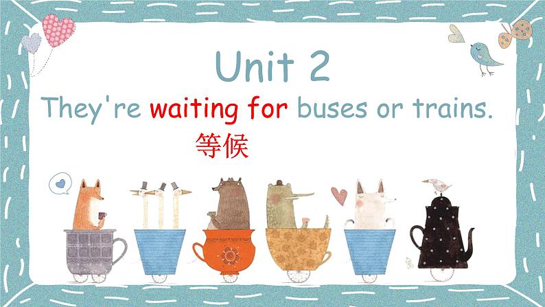 Module9 Unit2 They’re waiting for buses or trains.课件 PPT第1页