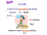 Module10 Unit2 My mother’s cleaning our houses and sweeping away bad luck.聽(tīng)力課課件課件 PPT