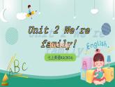 【人教版】七上英语  Unit 2 We're Family 单元复习  课件+视频