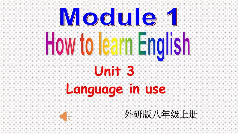 外研版初中英语八上Module1 U3课件+练习题+教案01