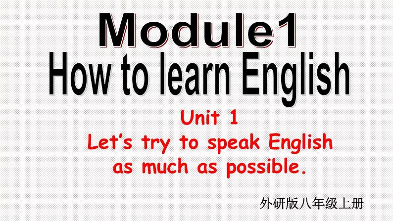 外研版初中英语八上Module1 U1课件+练习题+教案01