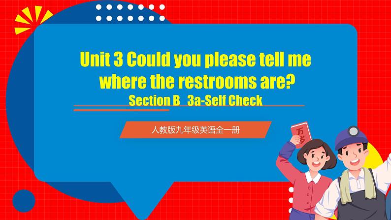 人教版九年级英语全一册 Unit 3 第6课时《SectionB 3a-Self Check》课件+教案+学案+素材01