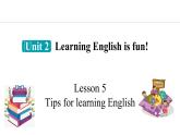 Unit 2 Learning English is fun! Lesson 5（课件）2024-2025学年冀教版七年级英语上册