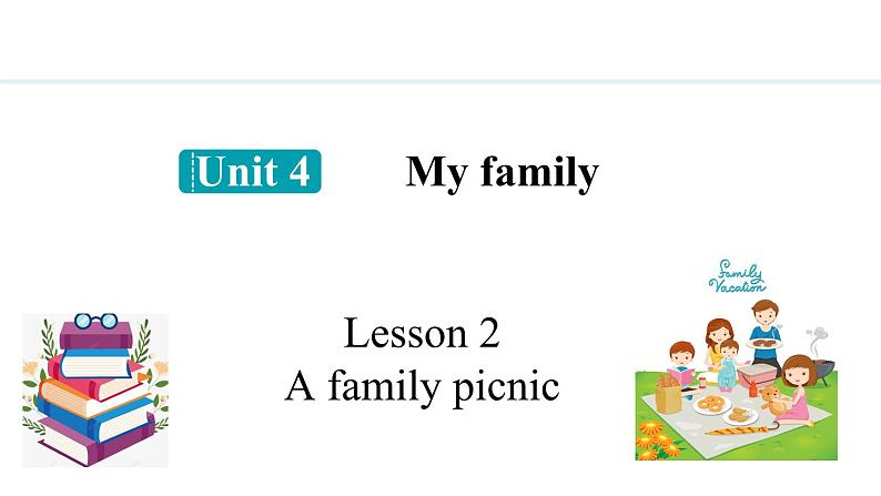 Unit 4 My family Lesson 2（课件）2024-2025学年冀教版七年级英语上册01