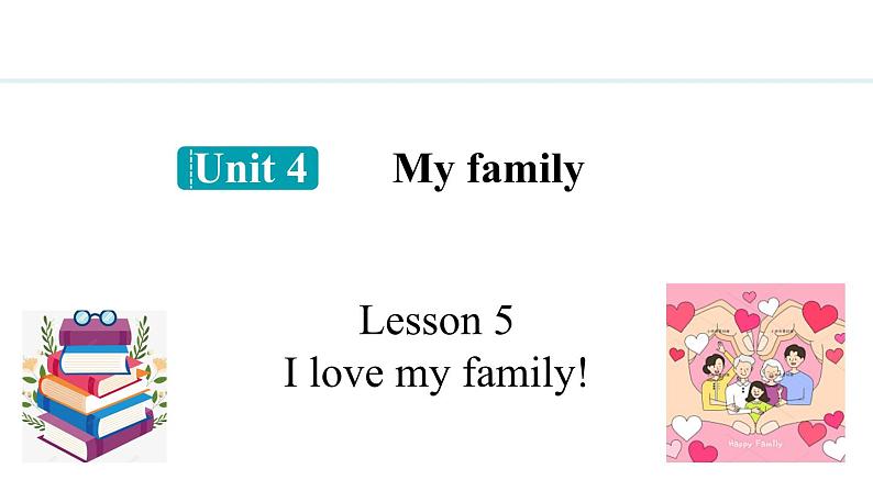 Unit 4 My family Lesson 5（课件）2024-2025学年冀教版七年级英语上册01