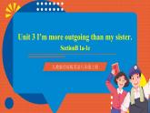 人教新目標(biāo)版英語八年級上冊 Unit3《 I’m more outgoing than my sister. SectionB1a-1e》課件+素材