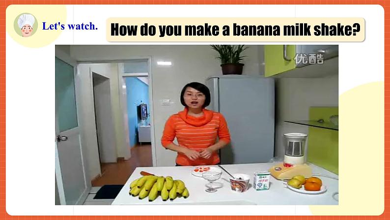 人教新目标版英语八年级上册 Unit8《How do you make a banana milk shake SectionA1a-2c》课件+素材06