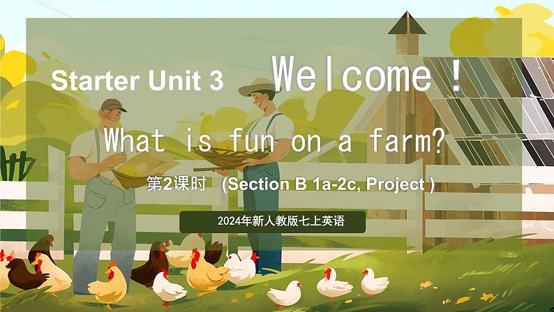 Starter 预备篇 Starter Unit 3 Welcome! 第2课时   (Section B 1a-2c, Project )（课件）-2024-2025学年人教版（2024）英语七年级上册01