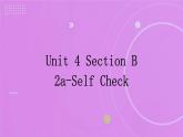 2023-2024学年鲁教版（五四制）英语六上同步教学 Unit 4 Section B 2a-Self Check 课件